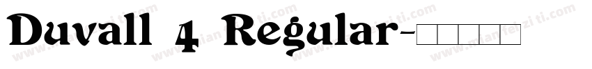 Duvall 4 Regular字体转换